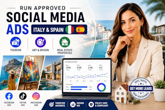 run approved social media campaigns for italy spain tourisms real estates sports
