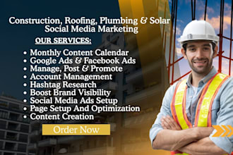 be your construction, roofing, plumbing and solar social media marketing manager