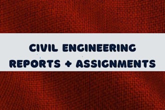 do civil and transportation engineering assigments and reports