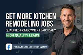 generate qualified kitchen remodeling leads using facebook ads