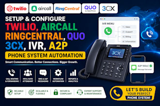 setup twilio ivr aircall ringcentral quo 3cx IVR a2p dlc phone system automation