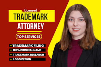 be your licensed US patent, trademark attorney, trademark registration, patent