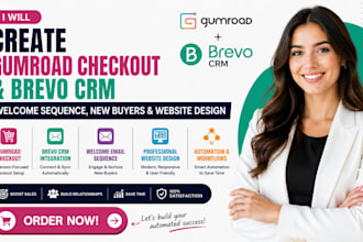 create gumroad chekout and brevo crm welcome sequence new buyers website designe