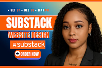 fully setup substack manage substack account design substack newsletter