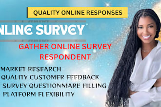 gather quality online survey respondents to fill online survey or google form
