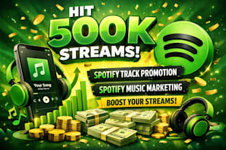 hit 500k spotify streamers, spotify track promotion, spotify music promotion