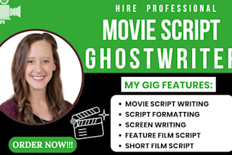 write a professional movie script, screenplay, and film script