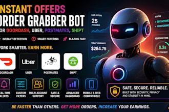 code instant offers bot, order grabber bot for doordash, uber, postmates, shipt