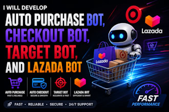 develop auto purchase bot, target bot, lazada bot, checkout bot, pokemon