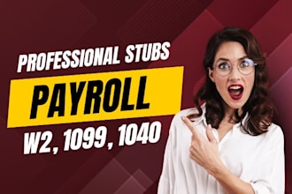 prepare stubs, payroll reports, form w2, w3 and form 1099