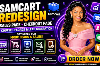 redesign samcart sales page, courses uploads, checkout page, lead generation