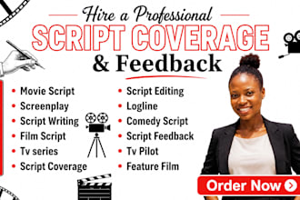 provide script coverage, feedback, notes, analysis for your screenplay or script