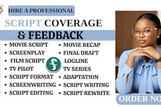 provide script coverage, feedback, notes, analysis for your screenplay or script