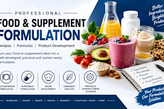 be your food scientist for food, supplement formulation and food science tasks