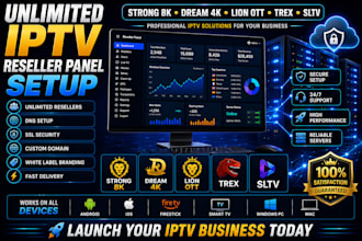setup unlimited reseller panel, strong 8k, dream 4k, lion ott, trex, sltv