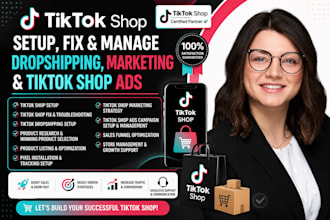 tiktok shop setup,fix tik tok dropshipping tiktok shop marketing tiktok shop ads