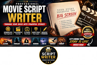 write a professional movie script, screenplay, film script