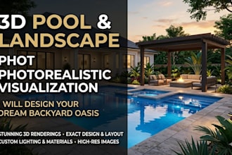 design a photorealistic 3d landscape visualization featuring your pool