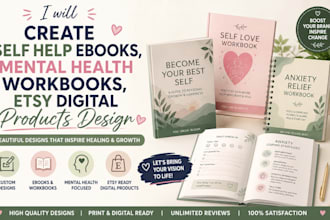 create self help ebooks, mental health workbooks, etsy digital products design