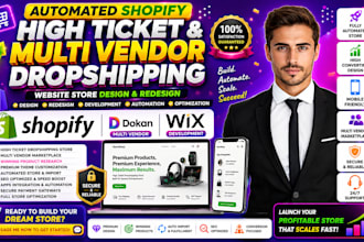 build shopify highticket multi vendor dropshipping website store design redesign