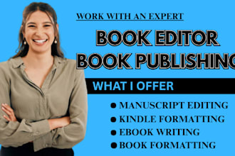 do book editing, manuscript editing, formatting for amazon kdp, book publishing