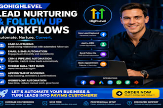setup gohighlevel lead nurturing and follow up workflows