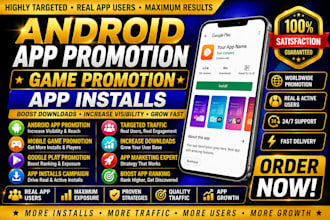 do android mobile app promotion, game promotion, and app installs