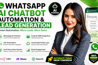 set up whatsapp chatbot, automation and ai lead generation for your business