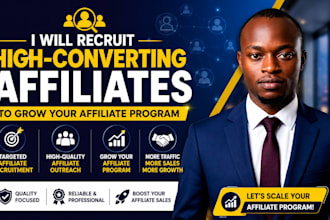recruit high converting affiliate to grow your affiliate program