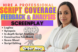 provide script coverage feedback, notes, analysis for screenplay or TV pilot