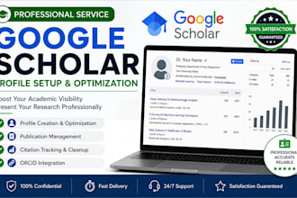 create and optimize your google scholar profile professionally