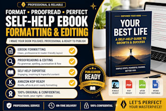 professionally format, proofread and edit your self help ebook