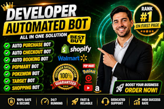 develop auto purchase bot for amazon bot , lazada bot, pokemon bot, walmart bot