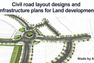 design civil road layouts and infrastructure plans for land development
