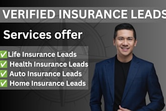 provide verified insurance leads for insurance agents and agencies