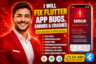 fix flutter app bugs, errors, crashes, and performance issues