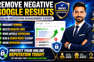 suppress bad google results, mugshots, articles, and unwanted online content