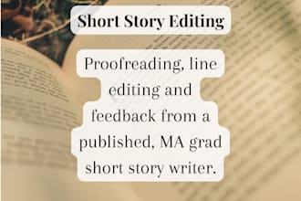 proofread, edit and give feedback on your short story