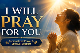 pray for you and also interpret for your dream