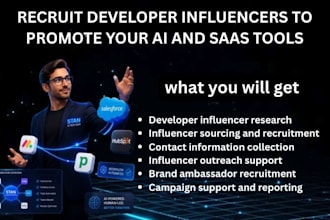 recruit developer influencers to promote your ai and saas tools