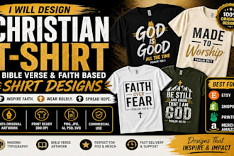 design christian t shirt, bible verse and faith based shirt designs