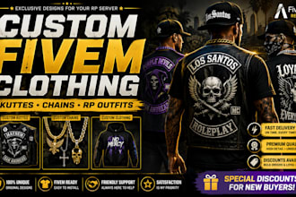 create custom fivem kuttes, chains and clothing for rp servers