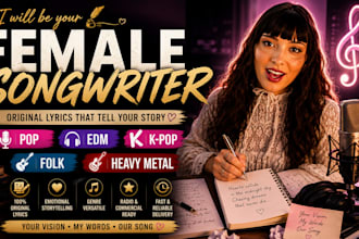 be female pop songwriter, heavy metal, folk singer, edm, kpop lyrics writer