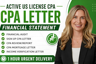 provide fast CPA financial verification for banks,  visa, income, proof of funds