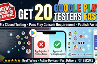 provide 20 testers for google play console closed testing and app publishing