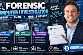 do forensic computer investigation for laptop, email, mobile device with report