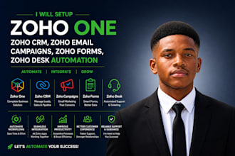 setup zoho one, zoho crm, zoho email campaigns, zoho forms, zoho desk automation