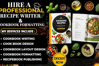 be your cookbook writer and recipe ebook writer
