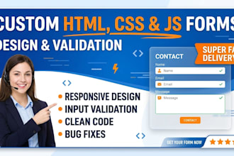 design, fix, or style custom HTML CSS contact forms with javascript validation