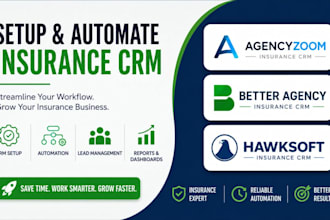 setup and automate agencyzoom, better agency, hawksoft insurance CRM